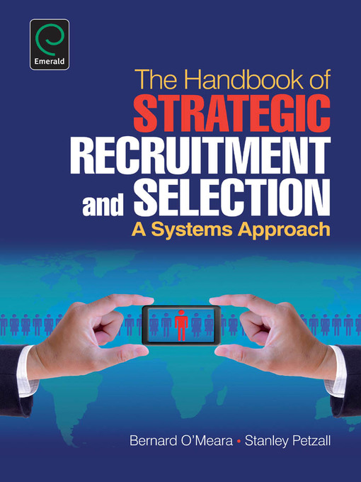 Title details for The Handbook of Strategic Recruitment and Selection by Bernard O'Meara - Available